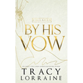 By His Vow: Discreet Edition