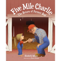 Five Mile Charlie: The Return of Farmer Bud