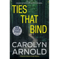 Ties That Bind: A gripping crime thriller full of heart-pounding twists