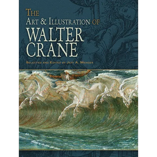 The Art & Illustration of Walter Crane