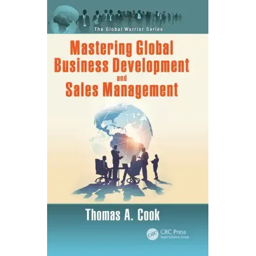 Mastering Global Business Development and Sales Management