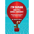 I'm Susan and I'm a Serial Careerist