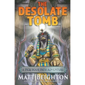 The Desolate Tomb: A Pick Your Path Adventure