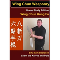 Wing Chun Weaponry