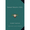 Swamp Breath (1921)