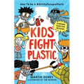 Kids Fight Plastic: How to Be a #2minutesuperhero