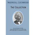 INGERSOLL LOCKWOOD The Collection: The Last President (Or 1900), Travels And Adventures Of Little Baron Trump, Baron Trumps? Marvellous Underground Jo