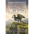 By the Silver Wind: Book IV of the Summer King Chronicles