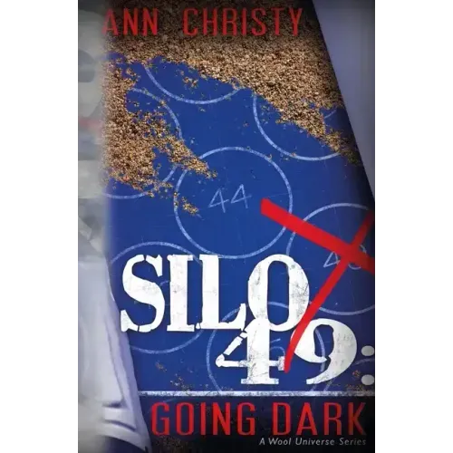 Silo 49: Going Dark