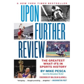 Upon Further Review: The Greatest What-Ifs in Sports History
