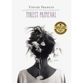 Forest Primeval: Poems