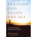 Praising God Beside the Sea: An Intertextual Study of Revelation 15 and Exodus 15
