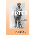 Jerry Potts: Scout, Frontiersman and Hero