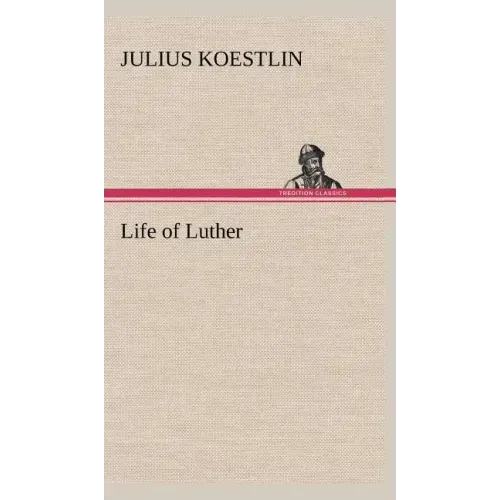 Life of Luther