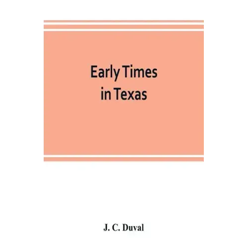 Early times in Texas