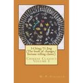 I-Ching/Yi Jing (The book of changes/ fortune telling classic): Chinese Classics Volume 1
