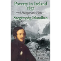 Poverty in Ireland 1837: Szegénység Irlandban