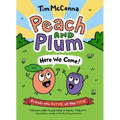 Peach and Plum: Here We Come!