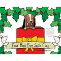 Four Paws from Santa Claus: Based on the true story of how 3 siblings were gifted with a tiny treasure and quickly learned the value of family, lo