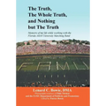 The Truth, the Whole Truth, and Nothing But the Truth: Memoirs of my life while working with the Florida A&M University Marching Band