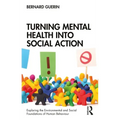 Turning Mental Health Into Social Action