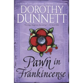 Pawn in Frankincense: Book Four in the Legendary Lymond Chronicles