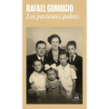 Los Parientes Pobres / The Poor Relatives