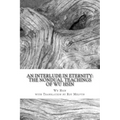 An Interlude in Eternity: The Non Dual Teachings of Wu Hsin