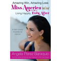 Amazing Win, Amazing Loss: Miss America Living Happily, EVEN After
