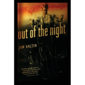 Out of the Night