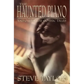 The Haunted Piano: And Other Gay Gothic Tales