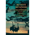 Mutative Metaphors in Psychotherapy: The Aeolian Mode