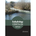 Ecohydrology: A Global Overview