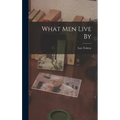 What men Live By
