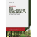 The Challenge of Sustainability: Corporate Governance in a Complicated World