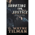 Shooting For Justice