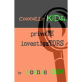 Cookville Kids, Private Investigators: Mini-Mysteries