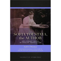 Sofia Tolstaya, the Author: Her Literary Works in English Translation