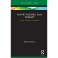 Puppet-Assisted Play Therapy: Theory, Research, and Practice