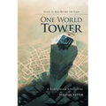 One World Tower: A Babylonian Adventure