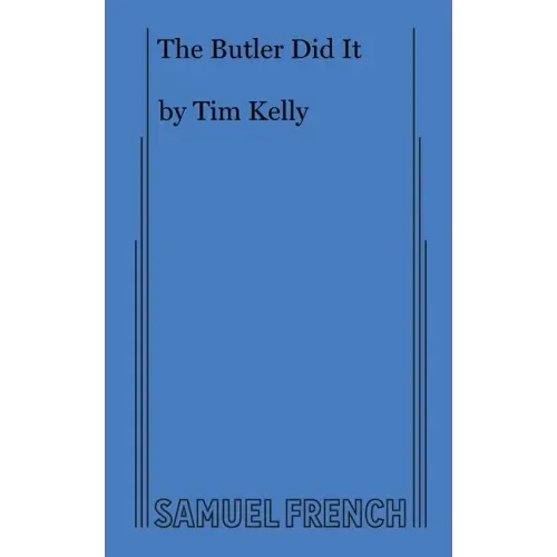 The Butler Did It