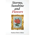 Storms, Sunshine and Flowers