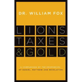 Lions, Taxes and Gold