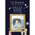 She Persisted: Sally Ride