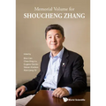 Memorial Volume for Shoucheng Zhang