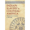 Indian Slavery in Colonial America