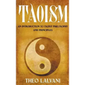 Taoism: An Introduction to Taoist Philosophy and Principles