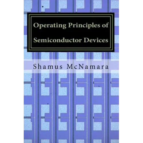 Operating Principles of Semiconductor Devices