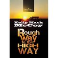 Rough Way to the High Way