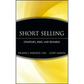Short Selling: Strategies, Risks, and Rewards